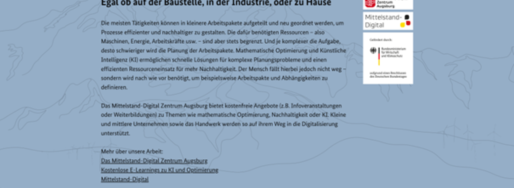Über den Infotext und weiterführende Links kann der Spieler / die Spielerin mehr zu mathematischer Optimierung und KI bzw. Mittelstand-Digital erfahren. 